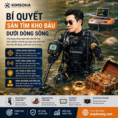 BÍ QUYẾT SĂN TÌM KHO BÁU DƯỚI DÒNG SÔNG