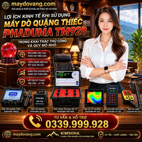  LỢI ÍCH KINH TẾ KHI SỬ DỤNG MÁY DÒ QUẶNG THIẾC PHADUMA TM928