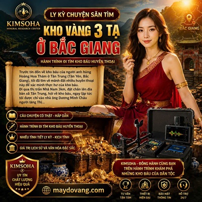 LY KỲ CHUYỆN SĂN TÌM KHO VÀNG 3 TẠ Ở BẮC GIANG