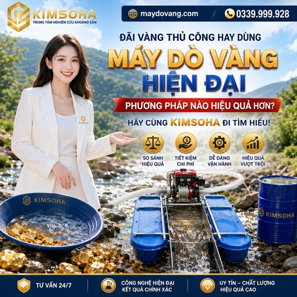  ĐÃI VÀNG THỦ CÔNG HAY DÙNG MÁY DÒ VÀNG HIỆN ĐẠI - PHƯƠNG PHÁP NÀO HIỆU QUẢ HƠN - HÃY CÙNG KIMSOHA ĐI TÌM HIỂU