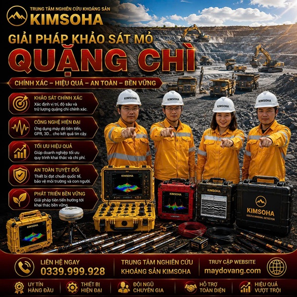 KHẢO SÁT MỎ QUẶNG CHÌ, ĐƯA DOANH NGHIỆP ĐẾN GẦN HƠN VỚI THÀNH CÔNG