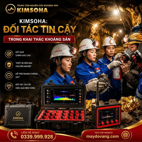 KIMSOHA: ĐỐI TÁC TIN CẬY TRONG KHAI THÁC KHOÁNG SẢN