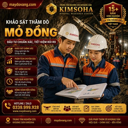 KHẢO SÁT THĂM DÒ MỎ ĐỒNG: ĐẦU TƯ CHUẨN XÁC, TIẾT KIỆM RỦI RO