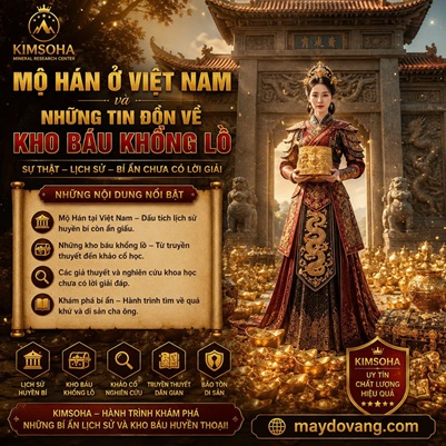Mộ Hán ở Việt Nam và những tin đồn về kho báu khổng lồ