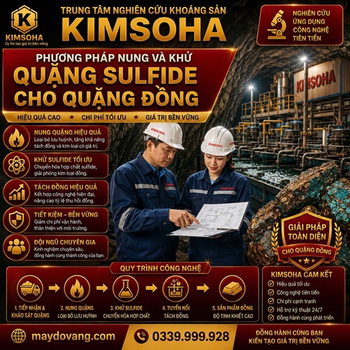 PHƯƠNG PHÁP NUNG VÀ KHỬ QUẶNG SULFIDE CHO QUẶNG ĐỒNG